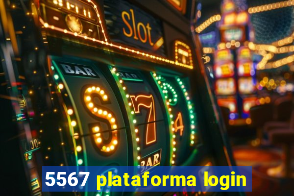 5567 plataforma login